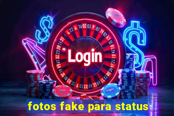 fotos fake para status